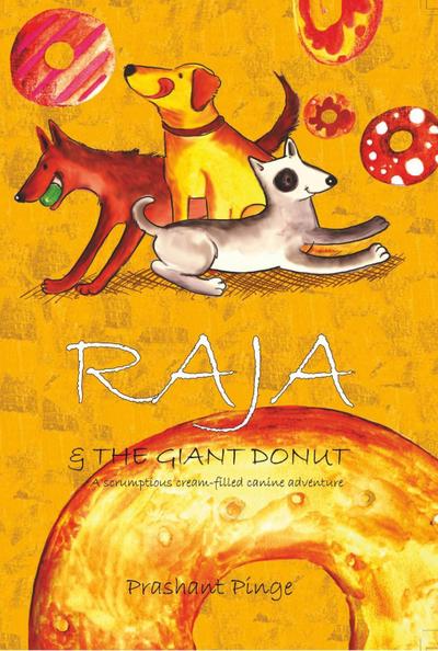 Raja & the Giant Donut