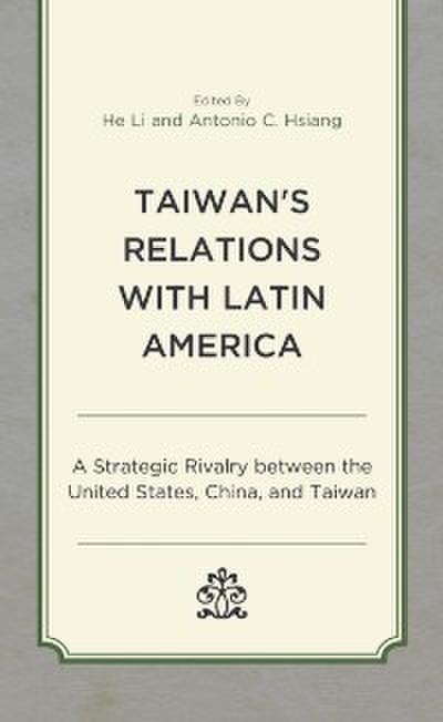 Taiwan’s Relations with Latin America