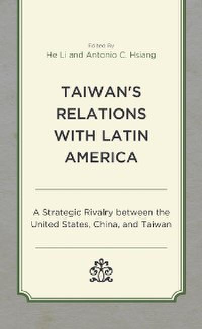 Taiwan’s Relations with Latin America