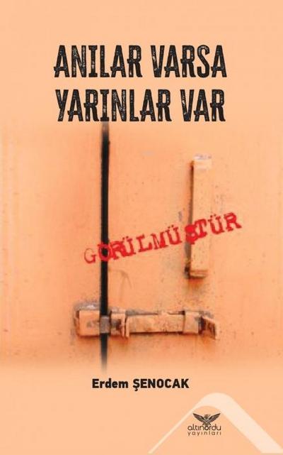Anilar Varsa Yarinlar Var