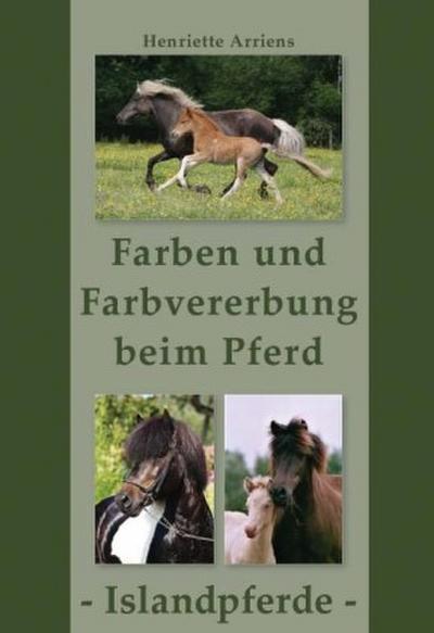 Farben und Farbvererbung beim Pferd
