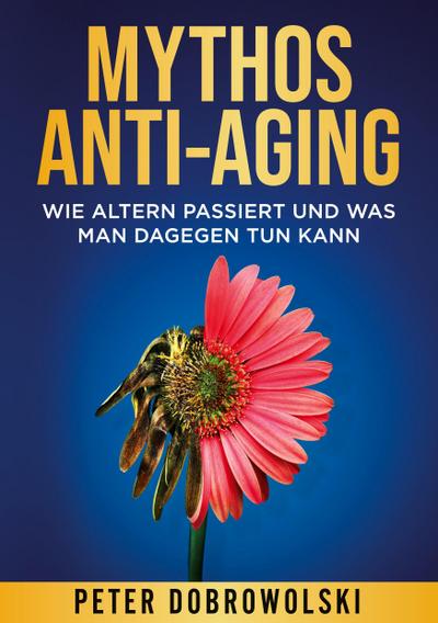 Mythos Anti-Aging
