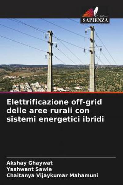 Elettrificazione off-grid delle aree rurali con sistemi energetici ibridi
