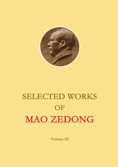 Selected Works of Mao Zedong - Volume 3