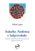 Trabalho, pandemia e subjetividade