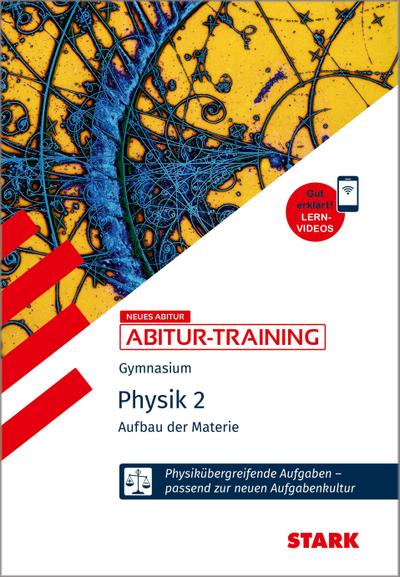 STARK Physik 2 - Abitur-Training - Aufbau der Materie