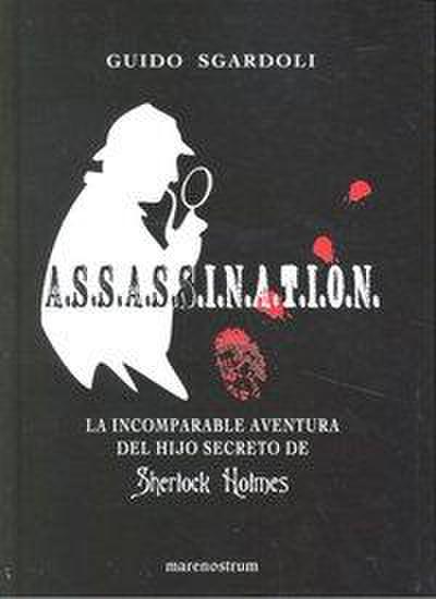 ASSASSINATION-INCOMPARABLE AVENTURA HIJO SECRETO SHERLOCK H