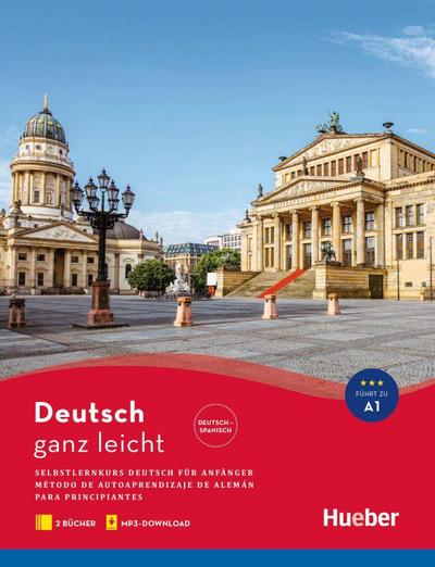 Deutsch ganz leicht A1: Selbstlernkurs Deutsch für Anfänger – Método de autoaprendizaje de alemán para principiantes / Paket: Textbuch + Arbeitsbuch + MP3-Download (... ganz leicht Deutsch A1)