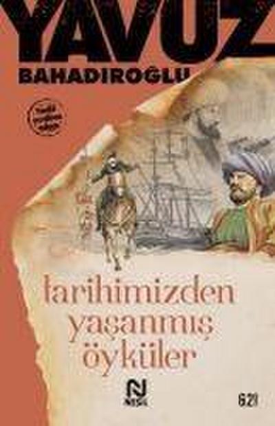 Tarihimizden Yasanmis Öyküler