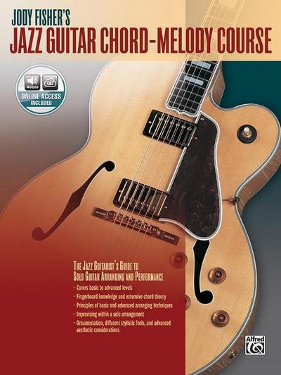 Jody Fisher’s Jazz Guitar Chord-Melody Course, m. 1 Audio-CD