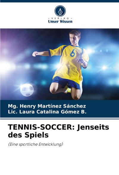 TENNIS-SOCCER: Jenseits des Spiels