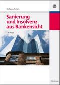 Sanierung und Insolvenz aus Bankensicht