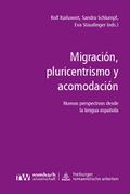 Migración, pluricentrismo y acomodación