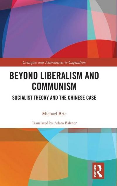 Beyond Liberalism and Communism