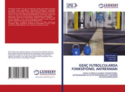 GENÇ FUTBOLCULARDA FONKS¿YONEL ANTRENMAN