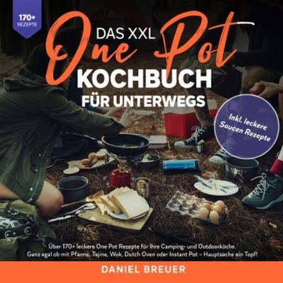 Das XXL One Pot Kochbuch für unterwegs