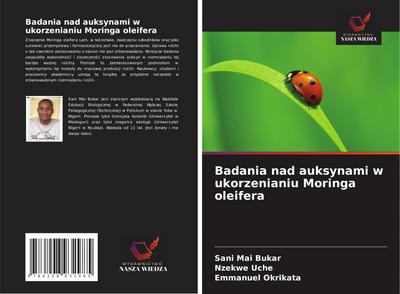 Badania nad auksynami w ukorzenianiu Moringa oleifera