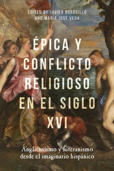 Épica y conflicto religioso en el siglo XVI