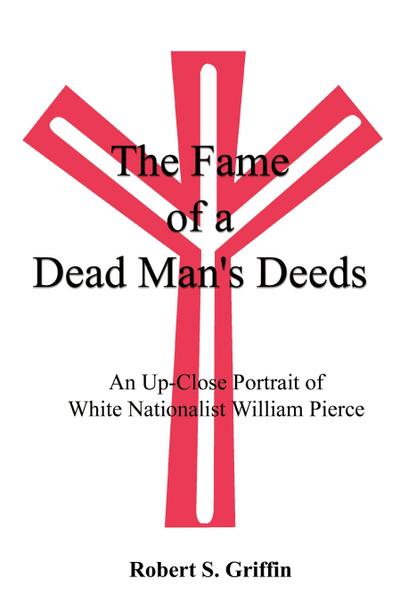 The Fame of a Dead Man’s Deeds