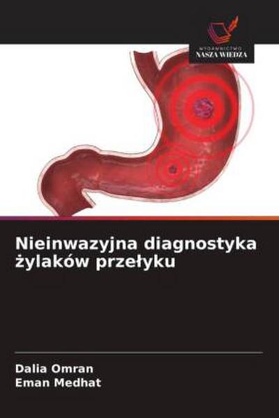 Nieinwazyjna diagnostyka ¿ylaków prze¿yku