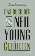 Das Buch der von Neil Young Getöteten: 4461