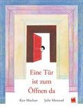 Eine Tür ist zum Öffnen da