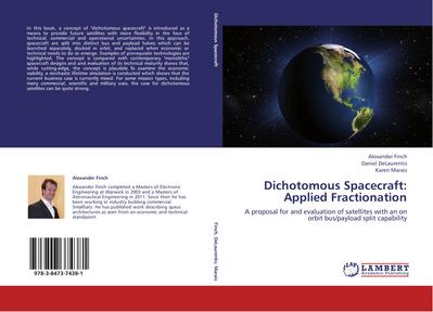Dichotomous Spacecraft: Applied Fractionation