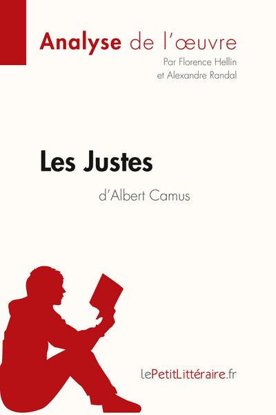 Les Justes d’Albert Camus (Analyse de l’oeuvre)