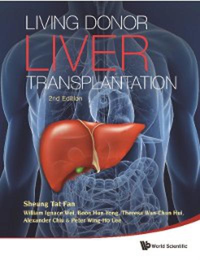 Living Donor Liver Transplantation (2nd Edition)