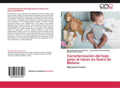 Caracterización del bajo peso al nacer en Guira de Melena