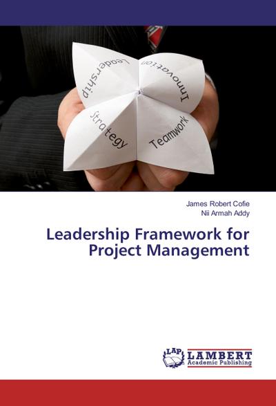 Leadership Framework for Project Management