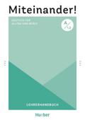 Miteinander! Deutsch für Alltag und Beruf A1.2: De ...