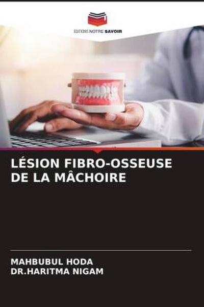 LÉSION FIBRO-OSSEUSE DE LA MÂCHOIRE