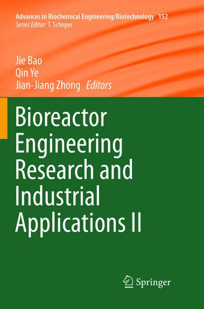 Bioreactor Engineering Research and Industrial Applications II