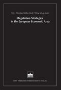 Regulation Strategies in the European Economic Area