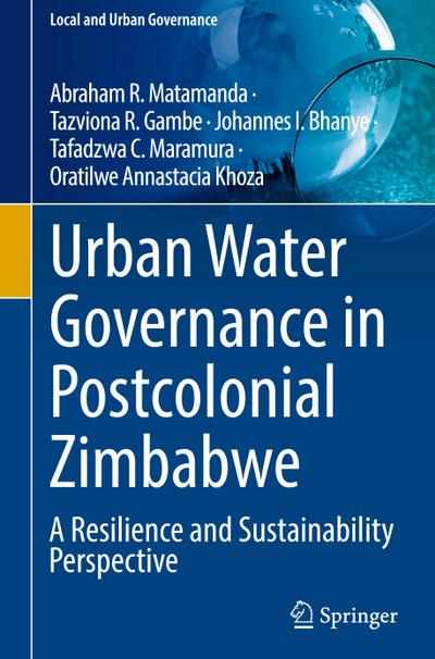 Urban Water Governance in Postcolonial Zimbabwe