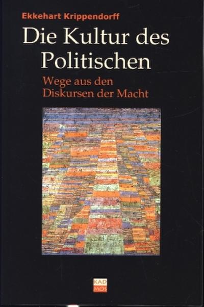 Die Kultur des Politischen