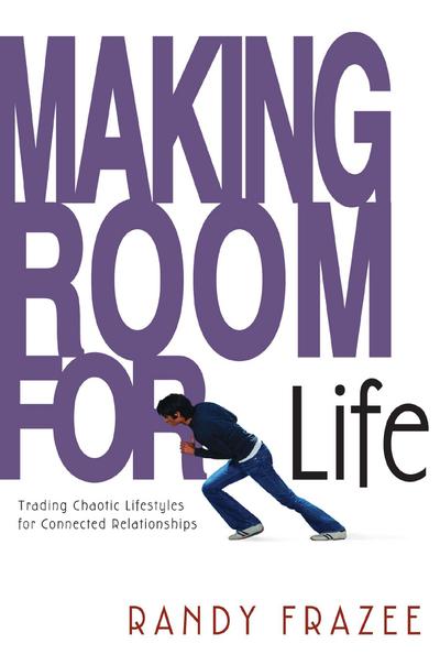 Making Room for Life