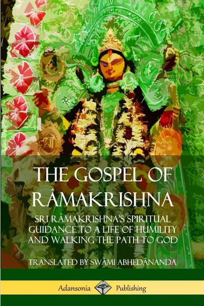The Gospel of Ra¿makrishna