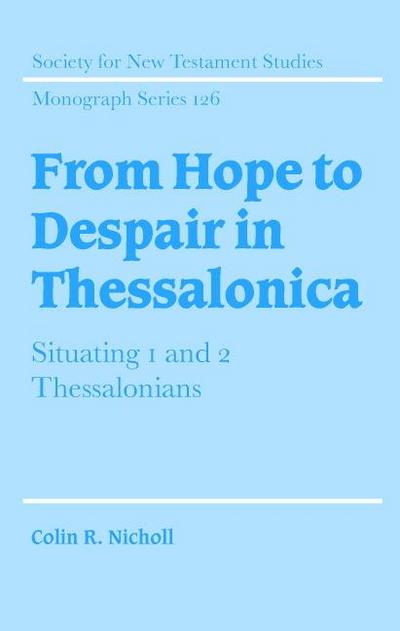 From Hope to Despair in Thessalonica