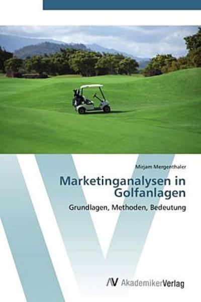 Marketinganalysen in Golfanlagen