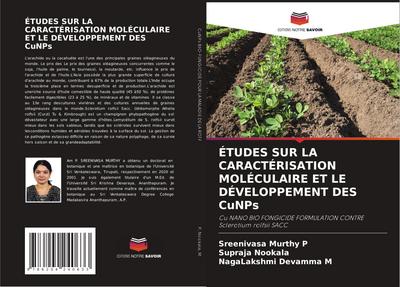 ÉTUDES SUR LA CARACTÉRISATION MOLÉCULAIRE ET LE DÉVELOPPEMENT DES CuNPs