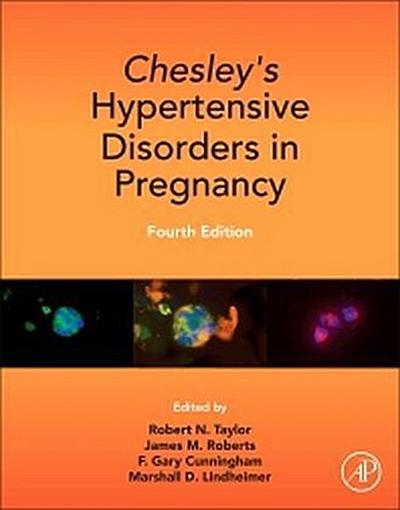 Chesley’s Hypertensive Disorders in Pregnancy
