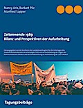 Zeitenwende 1989 - Bilanz und Perspektiven der Aufarbeitung