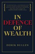 In Defence of Wealth