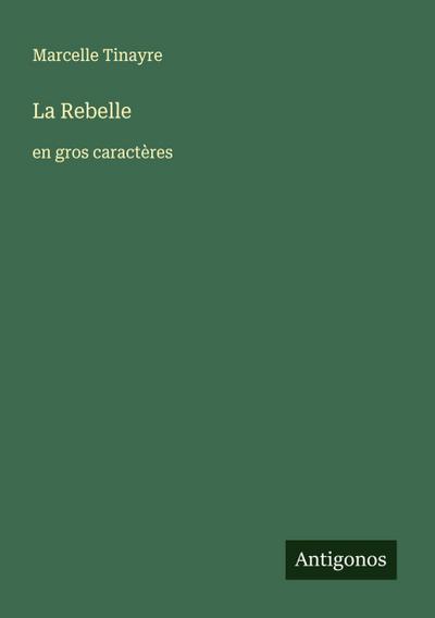 La Rebelle