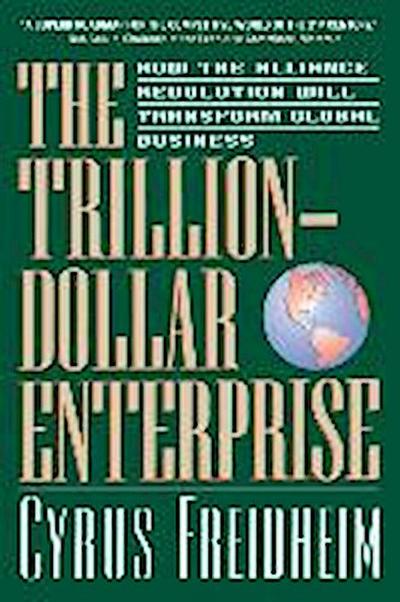 The Trillion-Dollar Enterprise