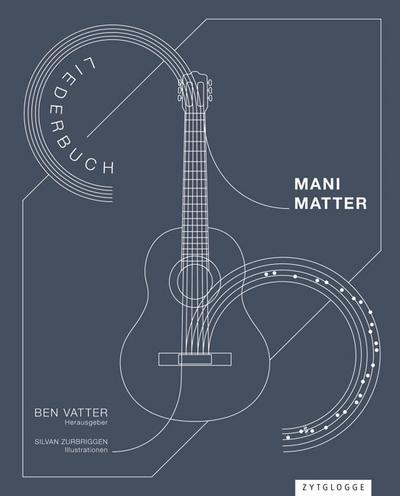 Mani Matter - Liederbuch