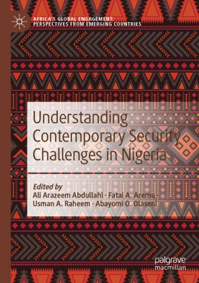 Understanding Contemporary Security Challenges in Nigeria