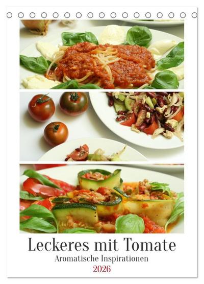 Leckeres mit Tomate (Tischkalender 2026 DIN A5 hoch), CALVENDO Monatskalender
